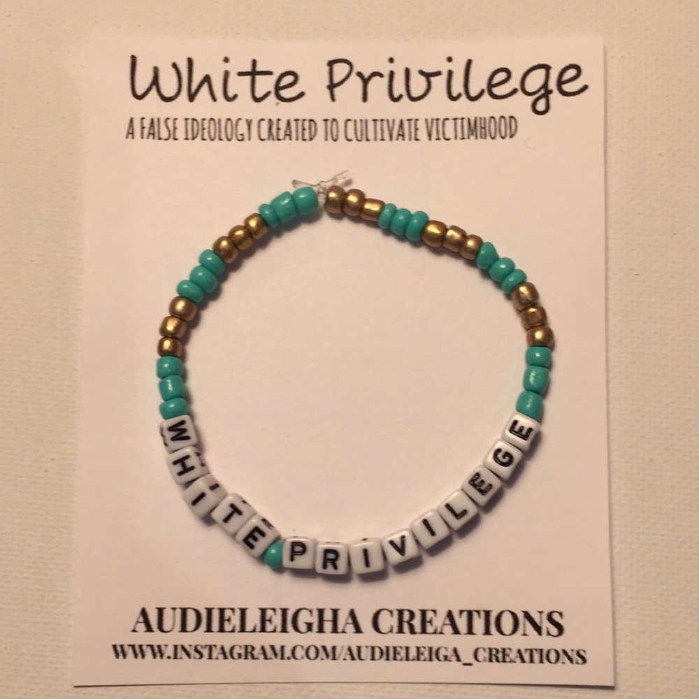 White Privilege Bracelet